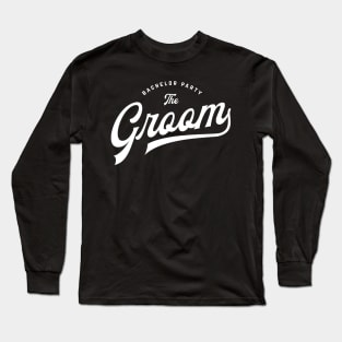 Bachelor Party Baseball Softball Style - Groom Long Sleeve T-Shirt